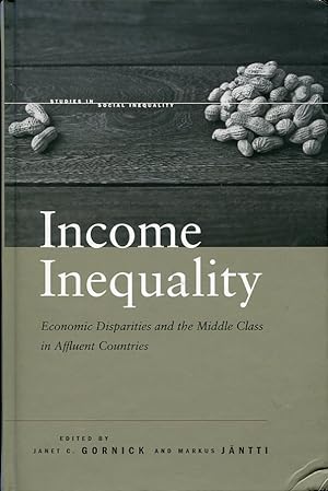 Imagen del vendedor de Income Inequality : Economic Disparities and the Middle Class in Affluent Countries a la venta por Godley Books