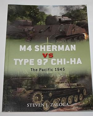 Image du vendeur pour M4 Sherman vs Type 97 Chi-Ha The Pacific 1945 (Duel 43) mis en vente par H4o Books