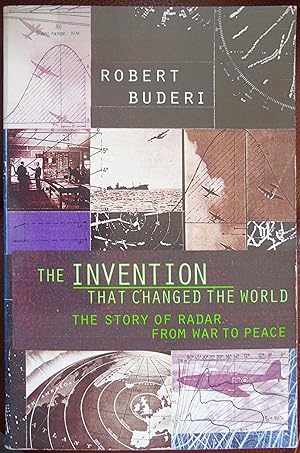 Seller image for The Invention That Changed The World: The Story of Radar from War to Peace for sale by Hanselled Books