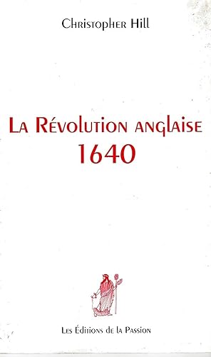 La Révolution anglaise 1640