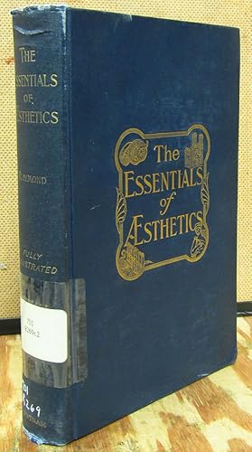 Seller image for The Essentials of Aesthetics in Music, Poetry, Painting, Sculpture, and Architecture for sale by Dearly Departed Books