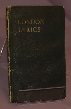 London Lyrics. Leather Binding. With an introduction and notes by A. D. Godley ; with a frontispi...