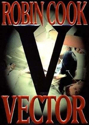 Seller image for Cook, Robin | Vector | Unsigned First Edition Copy for sale by VJ Books