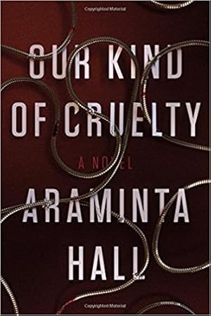 Image du vendeur pour Hall, Araminta | Our Kind of Cruelty | Signed First Edition Copy mis en vente par VJ Books
