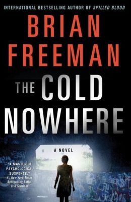 Seller image for Freeman, Brian | Cold Nowhere, The | Signed First Edition Copy for sale by VJ Books