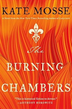 Seller image for Mosse, Kate | Burning Chambers, The | Signed First Edition Copy for sale by VJ Books