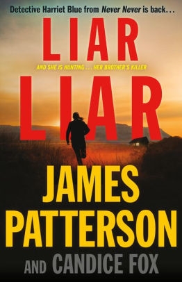 Seller image for Patterson, James & Fox, Candice | Liar Liar | Signed First Edition Copy for sale by VJ Books
