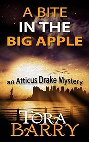 Bild des Verkufers fr A Bite in the Big Apple: An Atticus Drake Mystery (The Atticus Drake Mysteries) zum Verkauf von WeBuyBooks