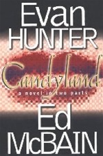 Image du vendeur pour Hunter, Evan & McBain, Ed | Candyland | Signed First Edition Copy mis en vente par VJ Books