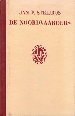 Bild des Verkufers fr De Noordvaarders zum Verkauf von Antiquariaat van Starkenburg