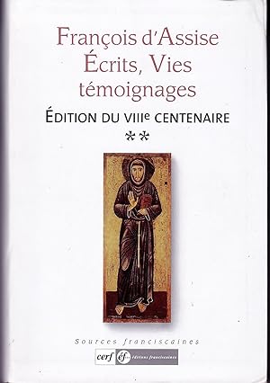 François d'Assise, Ecrits, vies, témoignages Tome 2