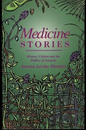 Immagine del venditore per Medicine Stories: History, Culture and the Politics of Integrity venduto da Lavendier Books