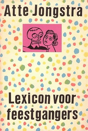 Imagen del vendedor de Lexicon voor feestgangers. a la venta por Antiquariaat van Starkenburg