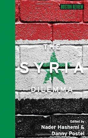 Seller image for The Syria Dilemma (Boston Review Books) for sale by WeBuyBooks