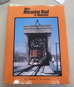 Seller image for More Milwaukee Road in Minnesota for sale by Midway Book Store (ABAA)