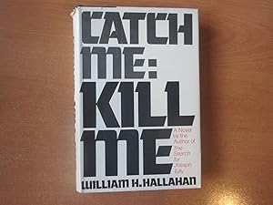 Kill me, a novel