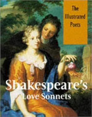 Imagen del vendedor de Shakespeares Love Sonnets (Illustrated Poets) a la venta por Bulk Book Warehouse