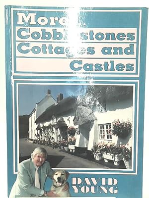 Bild des Verkufers fr More Cobblestones, Cottages and Castles zum Verkauf von World of Rare Books