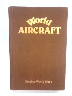 Bild des Verkufers fr World Aircraft Vol.I zum Verkauf von World of Rare Books