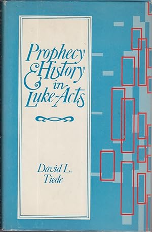 Image du vendeur pour Prophecy and History in Luke-Acts mis en vente par Jonathan Grobe Books