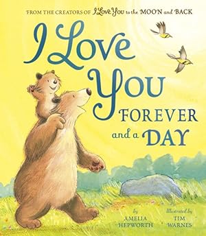 Seller image for I Love You Forever and a Day for sale by GreatBookPrices