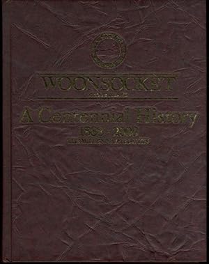 Woonsocket Rhode Island Centennial History 1888-1988