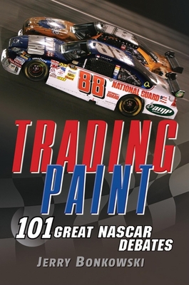 Imagen del vendedor de Trading Paint: 101 Great NASCAR Debates (Paperback or Softback) a la venta por BargainBookStores