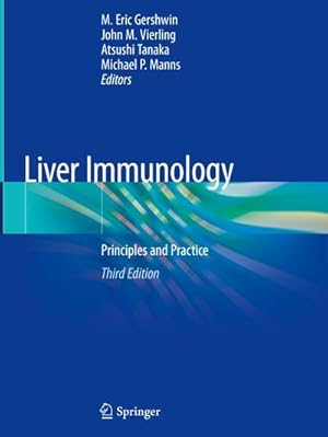 Seller image for Liver Immunology : Principles and Practice for sale by AHA-BUCH GmbH