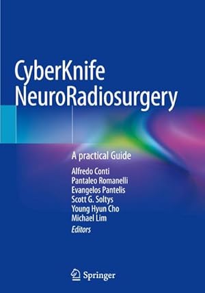 Immagine del venditore per CyberKnife NeuroRadiosurgery : A practical Guide venduto da AHA-BUCH GmbH