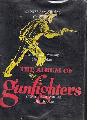 The album of gunfighters