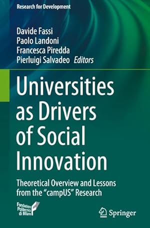 Seller image for Universities as Drivers of Social Innovation : Theoretical Overview and Lessons from the "campUS" Research for sale by AHA-BUCH GmbH