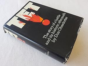 Seller image for Tet The Story of a Battle and Its Historic Aftermath (inscribed first edition) for sale by Nightshade Booksellers, IOBA member