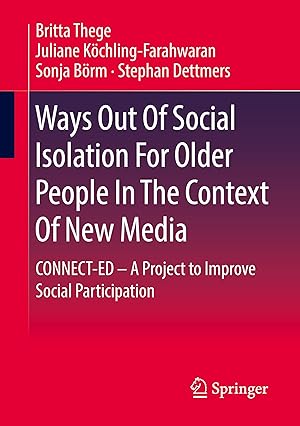Immagine del venditore per Ways Out Of Social Isolation For Older People In The Context Of New Media venduto da moluna