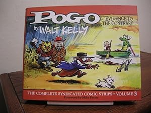 Seller image for Pogo, the Complete Syndicated Comic Strips, Volume 3: Evidence to the Contrary for sale by Bungalow Books, ABAA
