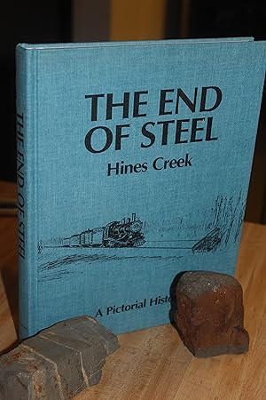 Seller image for The End of Steel for sale by Wagon Tongue Books