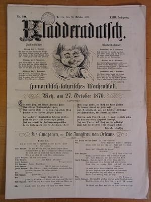 Bild des Verkufers fr Kladderadatsch. Humoristisch-satyrisches Wochenblatt. Nr. 50, 30. October 1870, XXIII. Jahrgang zum Verkauf von Antiquariat Weber