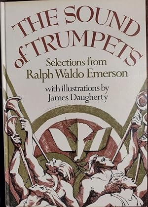Bild des Verkufers fr The Sound of Trumpets: Selections from Ralph Waldo Emerson zum Verkauf von The Book House, Inc.  - St. Louis