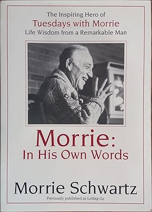 Morrie: In His Own Words [Letting Go]