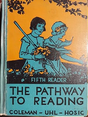 Immagine del venditore per The Pathway to Reading (Fifth Reader) venduto da The Book House, Inc.  - St. Louis