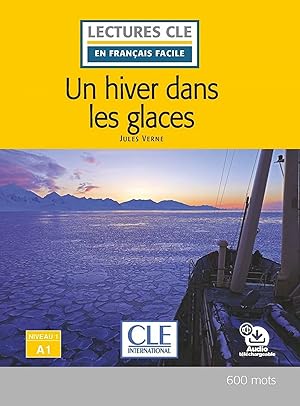 Un hiver dans les glaces - niveau 1/a1 - livre + audio tÉlÉchargeable