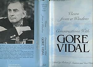 Bild des Verkufers fr Views from a Window: Conversations with Gore Vidal zum Verkauf von WeBuyBooks