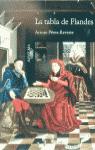 Imagen del vendedor de La tabla de Flandes. a la venta por Librera PRAGA