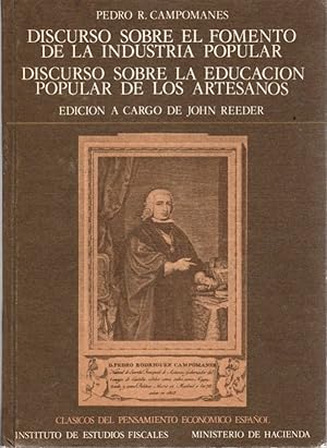 Image du vendeur pour Discurso sobre el fomento de la industria popular (1774) ; discurso sobre la educacin popular de los artesanos y su fomento (1775) . mis en vente par Librera Astarloa