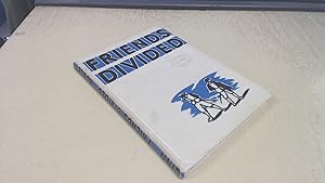 Bild des Verkufers fr Friends Divided zum Verkauf von BoundlessBookstore