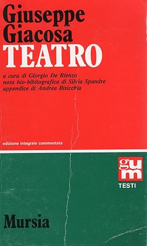 Seller image for Giuseppe Giacosa - Teatro nota bio-bibliografica di Silvia Spandre for sale by MULTI BOOK