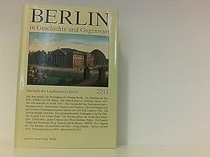 Seller image for Berlin in Geschichte und Gegenwart: Jahrbuch des Landesarchivs Berlin 2011 for sale by Book Broker
