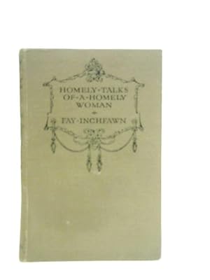 Image du vendeur pour Homely Talks of a Homely Woman mis en vente par World of Rare Books