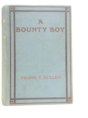 Immagine del venditore per A Bounty Boy venduto da World of Rare Books