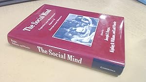 Imagen del vendedor de The Social Mind: Cognitive and Motivational Aspects of Interpersonal Behavior a la venta por BoundlessBookstore