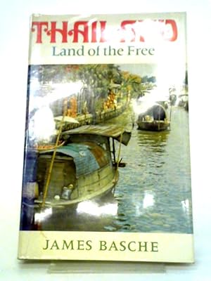 Imagen del vendedor de Thailand: Land of the Free a la venta por World of Rare Books